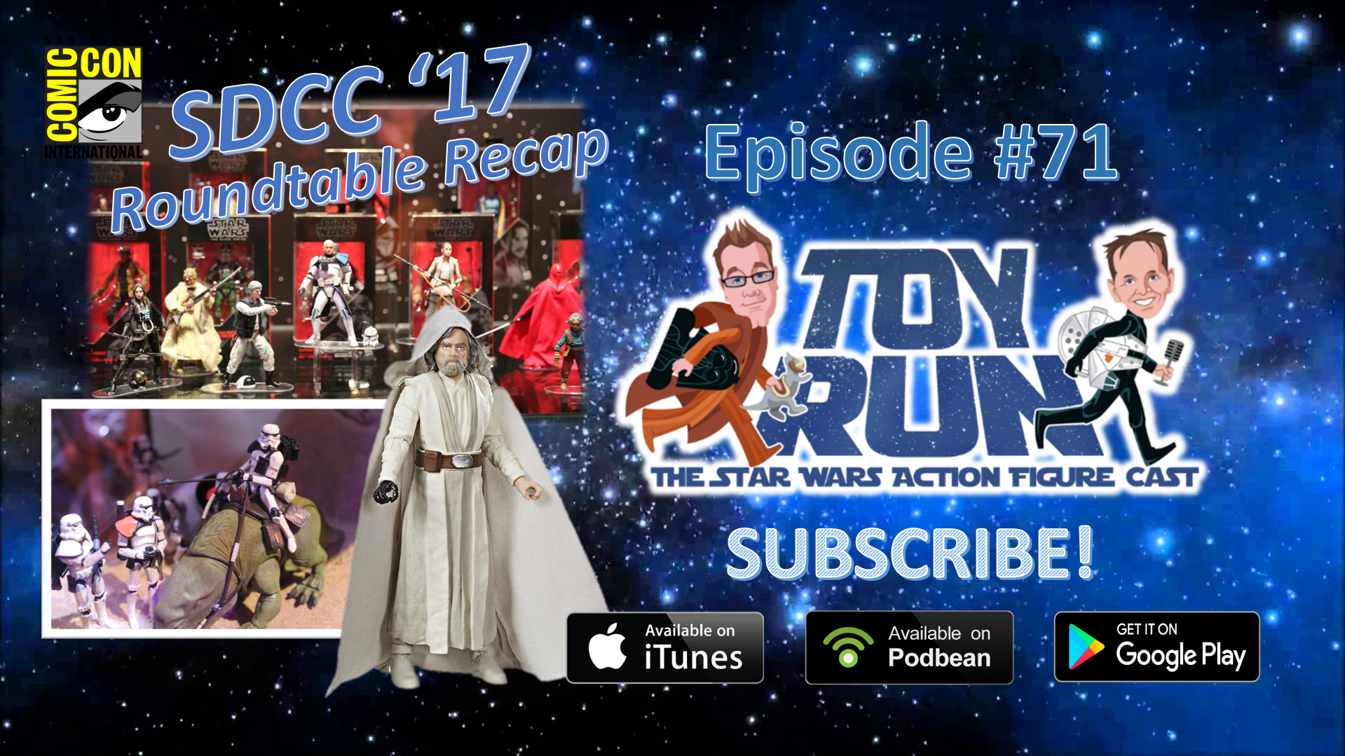 TOY RUN: The SDCC ’17 Episodes