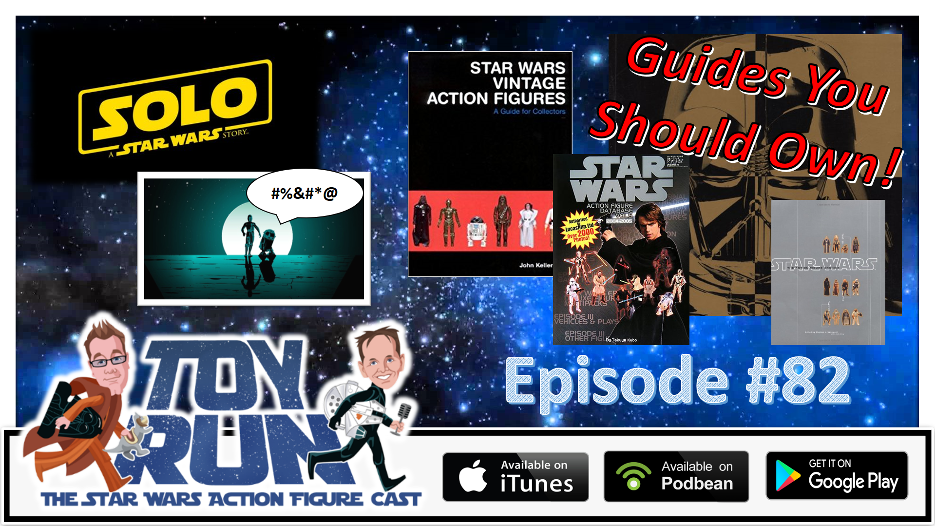 TOY RUN Episode 82 – Star Wars Action Figure Guides You Should Own